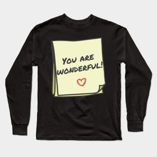 you are wonderful Long Sleeve T-Shirt